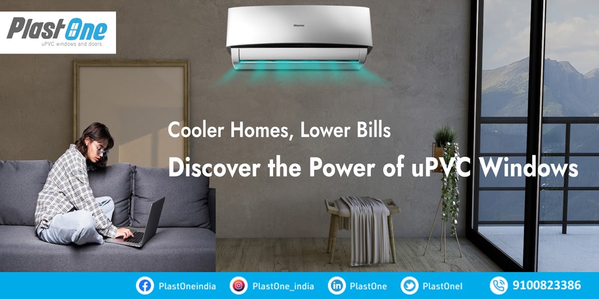 uPVC Windows for Indian Summers